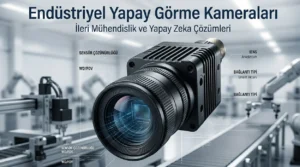 Endustriyel-Yapay-Gorme-Kameralari
